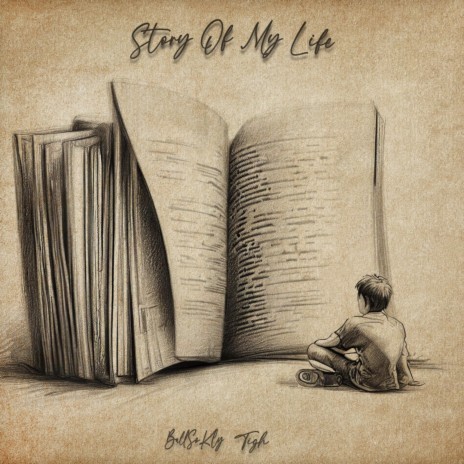 Story Of My Life ft. Tigh | Boomplay Music