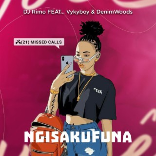 Ngisakufuna (Denimwoods Remix)