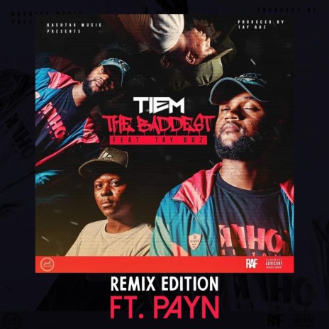 Baddest Remix (feat. Tay Boz & Payn) (Remix) | Boomplay Music