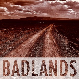 Badlands lyrics | Boomplay Music