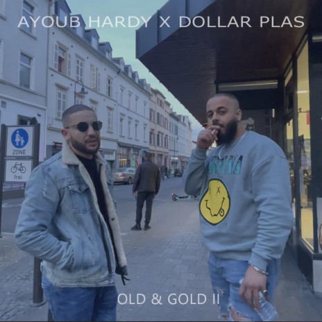 OLD & GOLD II ft. Dollar Plas