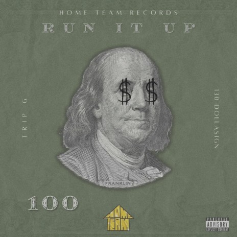 Run It Up ft. 130 DollaSign