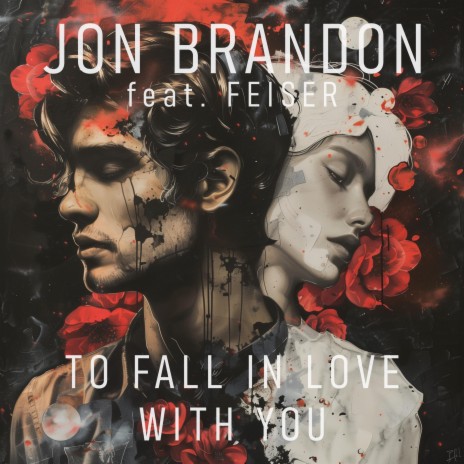 To Fall In Love With You ft. Feiser | Boomplay Music