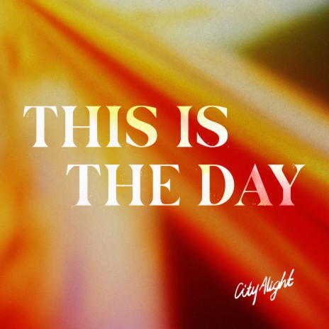 This Is the Day | Boomplay Music