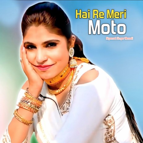 Hai Re Meri Moto | Boomplay Music
