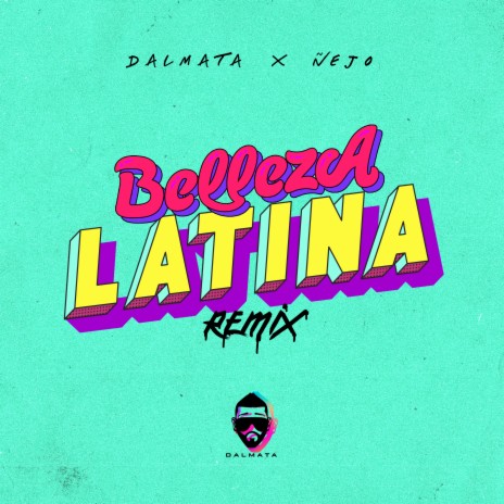 Belleza Latina (Remix) ft. Ñejo | Boomplay Music