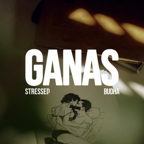 Ganas ft. Stressed Music | Boomplay Music