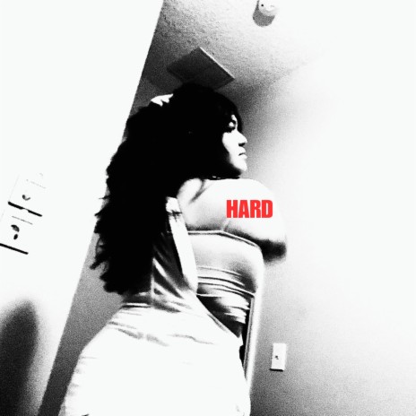 Hard ft. Michelle Martinez