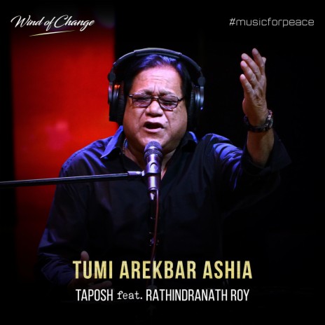 Tumi Arekbar Ashia ft. Rathindranath Roy | Boomplay Music