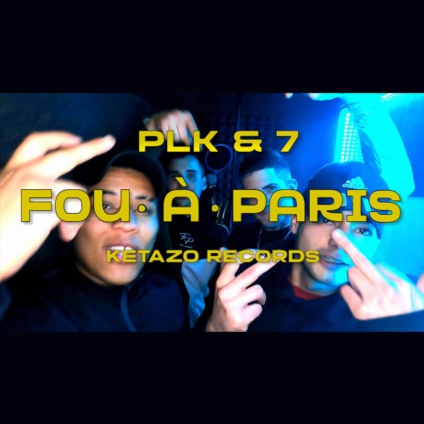 Fou À Paris | Boomplay Music
