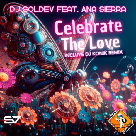 Celebrate The Love (DJ Konik Remix) ft. Ana Sierra | Boomplay Music