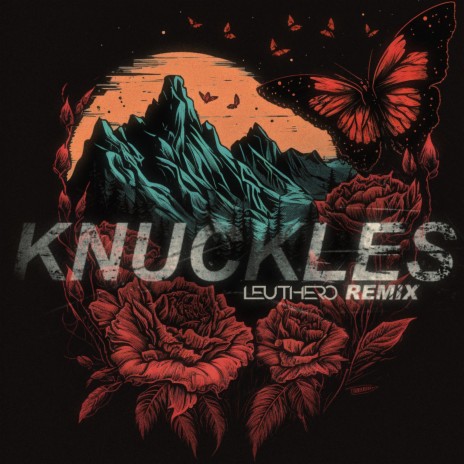 Knuckles (LEUTHERO Remix) ft. Leuthero | Boomplay Music