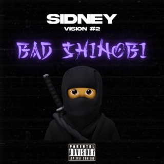 Bad Shinobi (Vision #2) lyrics | Boomplay Music