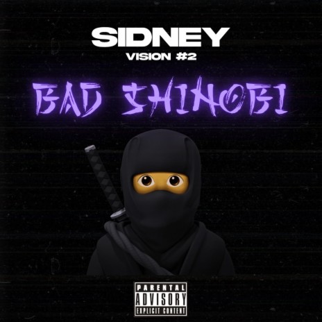 Bad Shinobi (Vision #2) | Boomplay Music