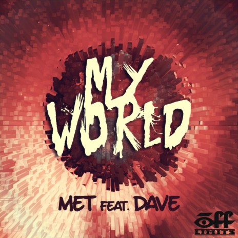 My World (A Cappella + FX) ft. Dave | Boomplay Music