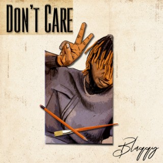 Don't care lyrics | Boomplay Music