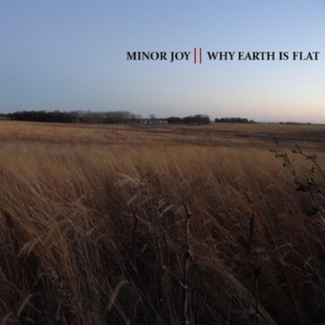 Why Earth Is Flat | Boomplay Music