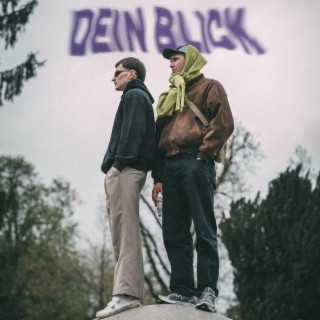 Dein Blick ft. tsorro & leboet lyrics | Boomplay Music