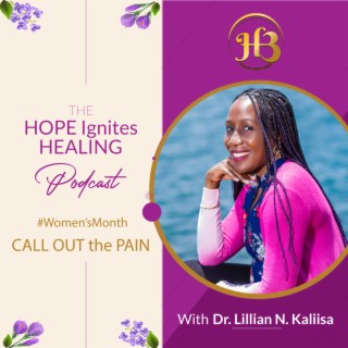 March 2022: CALL OUT the PAIN #WomensMonth Ep - 2