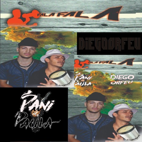 Fala Fala ft. Di Paula Oficial | Boomplay Music