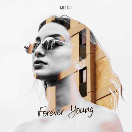 Forever Young (Radio Version) | Boomplay Music