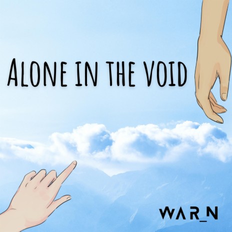 Alone in the void