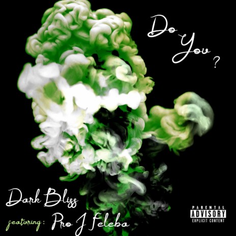 Do You (feat. Pro J Feleba) | Boomplay Music