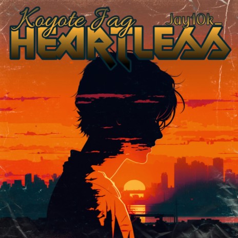 Heartless ft. Jay10k_ | Boomplay Music