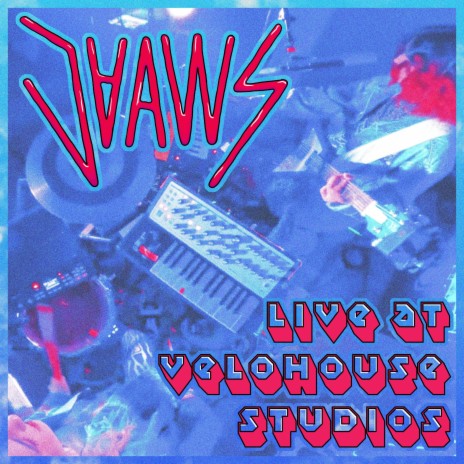 JAAWS (Live at Velohouse Studios) (Live) | Boomplay Music