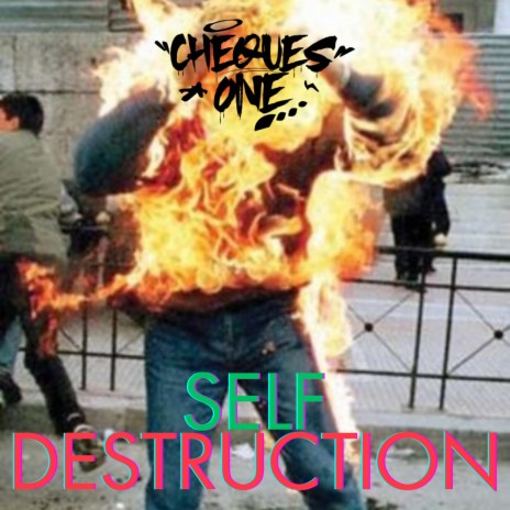 SELF DESTRUCTION