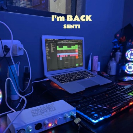 I’m Back ft. GekkoBoy | Boomplay Music