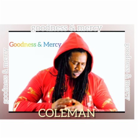 Goodness & Mercy | Boomplay Music