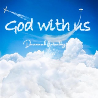 God with us ft. P-trending lyrics | Boomplay Music