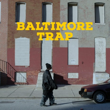 Baltimore Trap
