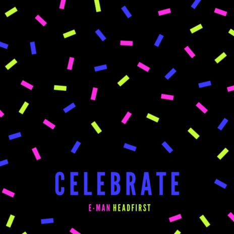 Celebrate | Boomplay Music