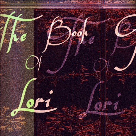 The Book of Lori | Boomplay Music