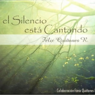 El silencio está cantando