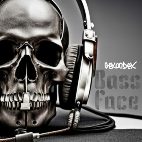 Bass Face | Boomplay Music