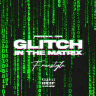 Gltch In The Matrix