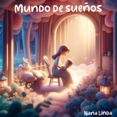 Mundo de Sueños (Canción de Cuna) | Boomplay Music