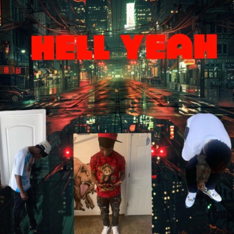 Hell yeah | Boomplay Music