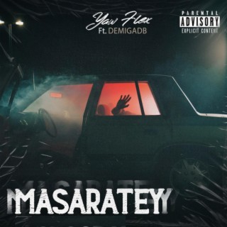 Masaratey (feat. Demigadb) lyrics | Boomplay Music