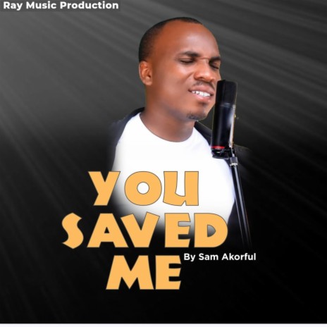 You saved me | Boomplay Music