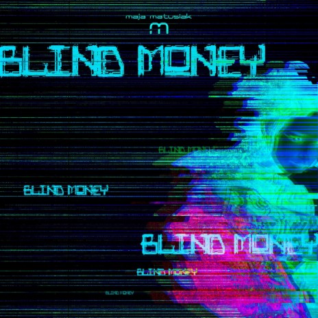 blind money