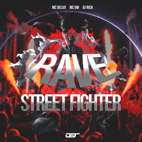 Rave Street Fighter ft. MC Delux | Boomplay Music