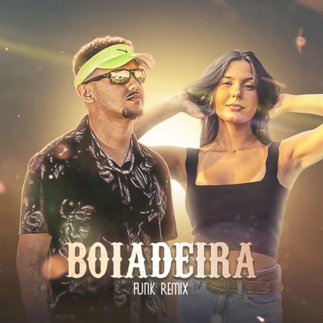 Boiadeira (Funk Remix) ft. Ana Castela | Boomplay Music