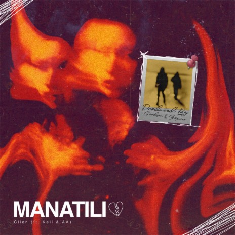 Manatili ft. ALLMO$T, Keii & AA | Boomplay Music