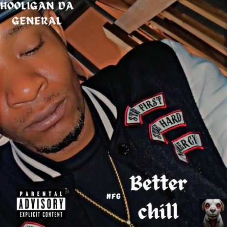 Better chill | Boomplay Music