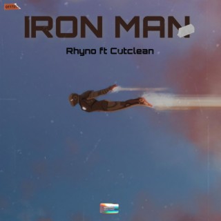 Iron Man ft. Cutclean lyrics | Boomplay Music