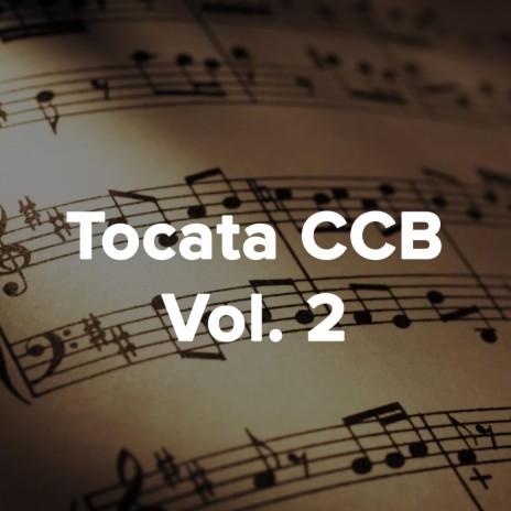 Senhor a tua presença (Tocata CCB) | Boomplay Music